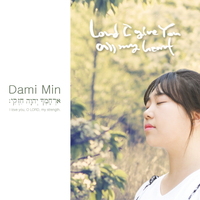 Dami Min (민다미) - Lord I Give You All My Heart